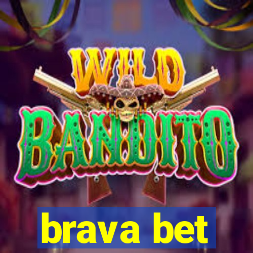 brava bet